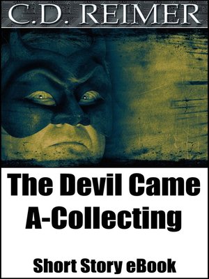 cover image of The Devil Came A-Collecting (Short Story)